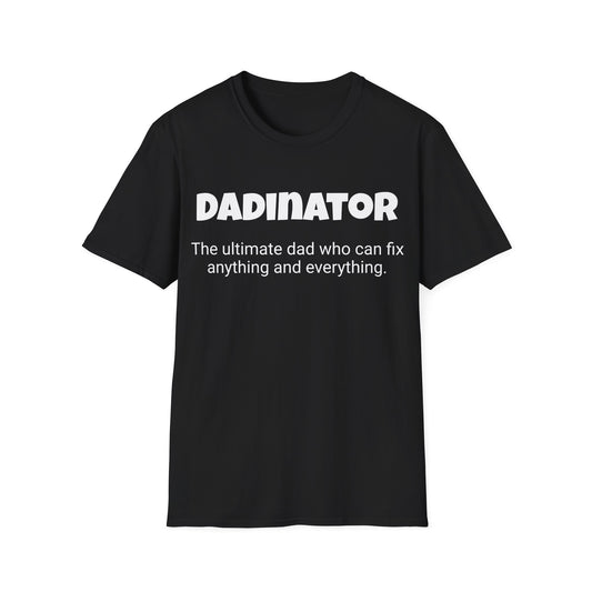 Funny Dad's Mens Softstyle T-shirt,"Dadinator", Father's Day Gift, Tee for Him, Adult Humorous Unique Novelty Apparel Present