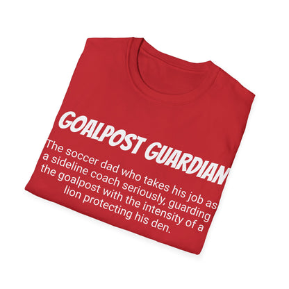 Funny Soccer Dad's Mens Softstyle T-shirt,"Goalpost Guardian", Father's Day Gift, Humorous Unique Novelty Apparel Tee Present