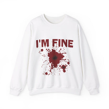 I'm Fine Sweatshirt Bloody Bullet Hole Sweater Funny Halloween Sweatshirt Funny Horror Fan Club Sweater Horror Movie Addict Gift Bloody Tee