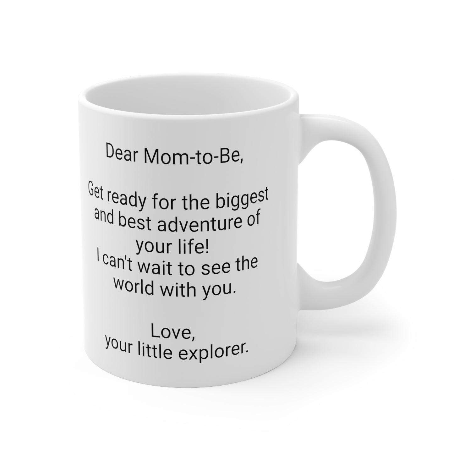 New Mother's 11oz Coffee Mug,"..best adventure..",Mother's Day, Baby shower, Pregnancy Cup, Mom-to-be Gift,Expecting Mommy Present,Baby Mama