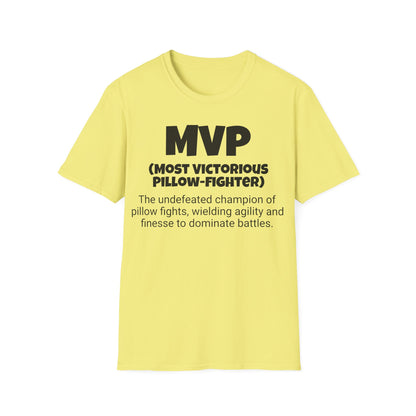 Funny Unisex Softstyle T-Shirt, "MVP - Most Victorious Pillow-fighter", Unique Apparel Gift, Humorous Gag Novelty Tee Present