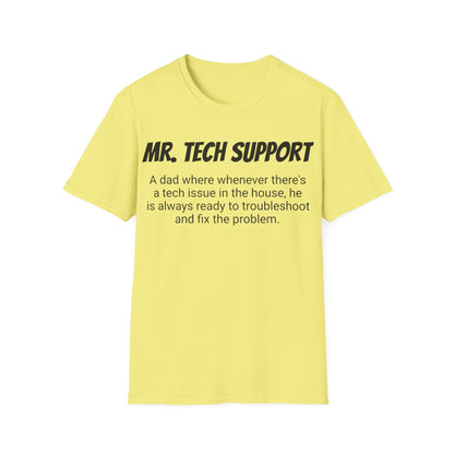 Funny Dad's Mens Softstyle T-shirt, "Mr. Tech Support", Father's Day Gift, Tee for Him, Adult Humorous Unique Novelty Present