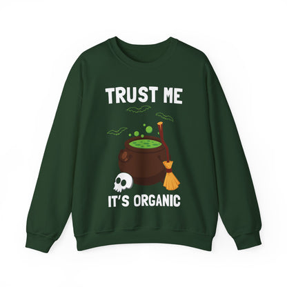 Trust Me It's Organic Sweatshirt Funny Halloween Sweater Cannabis Joke Weed Halloween Apparel Spooky Season Crewneck Punny Halloween Pot