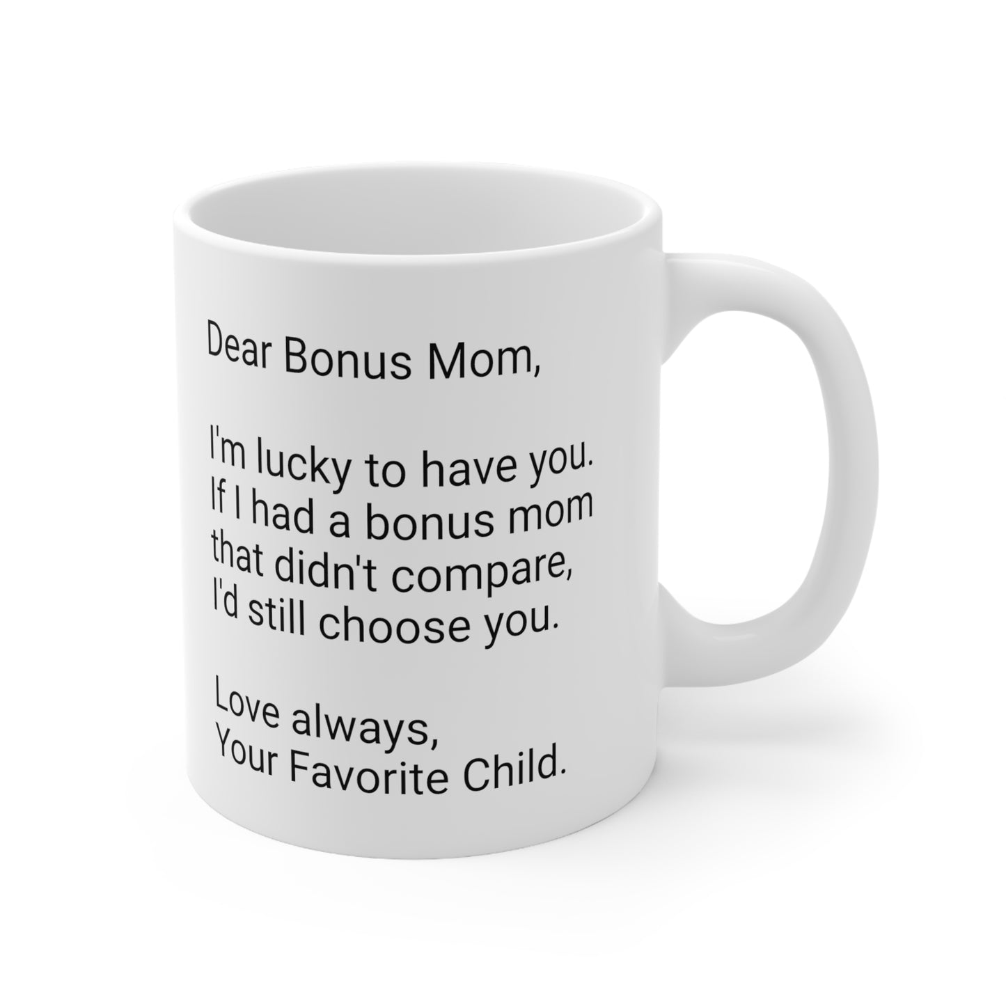 Bonus Mother's Day 11oz Coffee Mug,".mom that didn't compare..",Appreciation,Love,Novelty Stepmother's Present,Bonus Mom Gift,Bonus Mama Cup