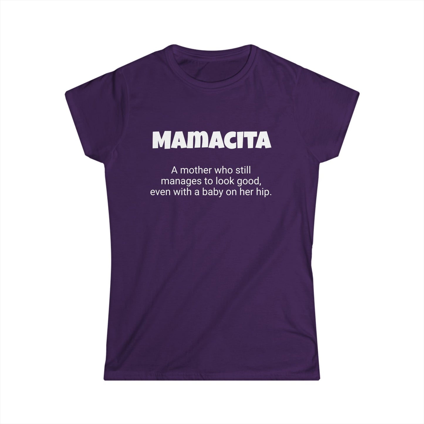 Funny Mom's Women's Softstyle Tee, "Mamacita", Mother's Day Gift,T-shirt for Her, Ladies Adult Unique Novelty Present