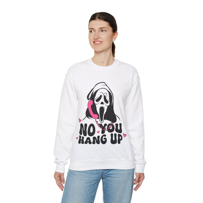 No You Hang Up Sweatshirt Funny Ghostface Sweater Gho-st Calling Halloween Sweatshirt Horror Movie Sweatshirt Scream Halloween Outfit Gift