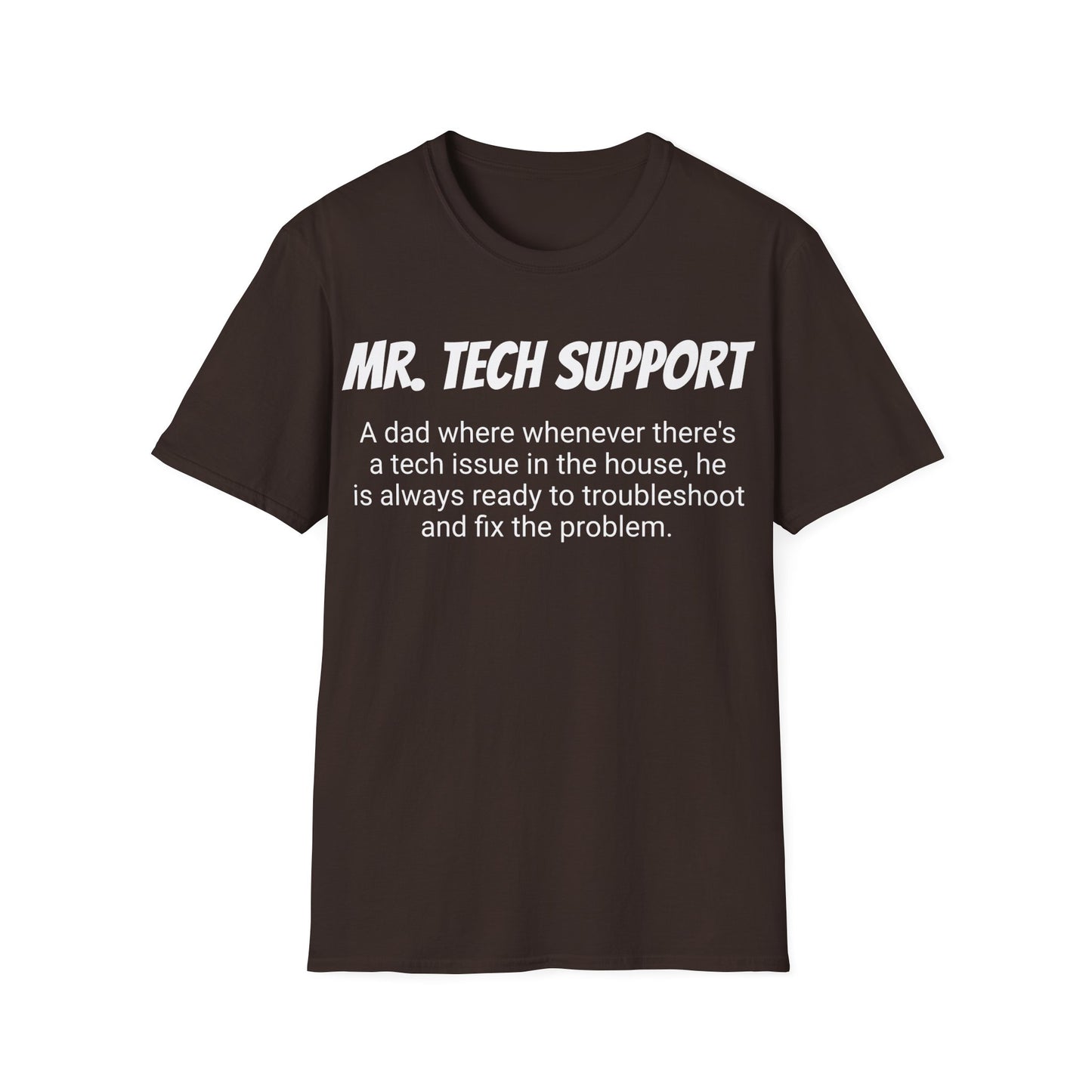 Funny Dad's Mens Softstyle T-shirt, "Mr. Tech Support", Father's Day Gift, Tee for Him, Adult Humorous Unique Novelty Present