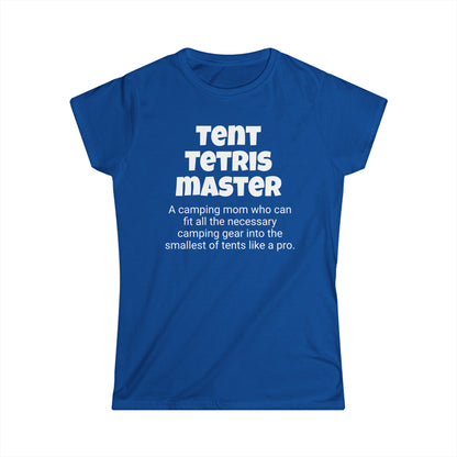 Funny Camping Mom's Women's Softstyle Tee,"Tent Tetris Master", Mother's Day Gift,Ladies Adult T-shirt Unique Novelty Present