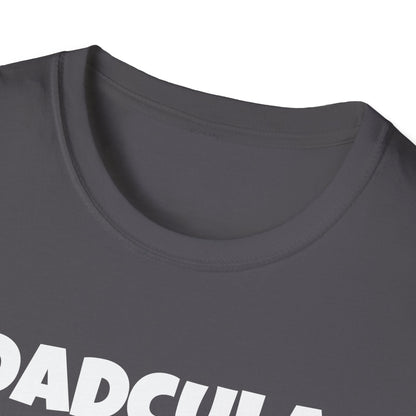 Funny Dad's Mens Softstyle T-shirt, "Dadcula", Father's Day Gift, Tee for Him, Adult Humorous Unique Novelty Apparel Present