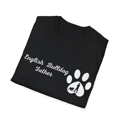 Doggy Dad's T-shirt, "English Bulldog Father", Dog Father's Day Gift, Fur Papa, Unique Men's Apparel Novelty Pet Lover Tee