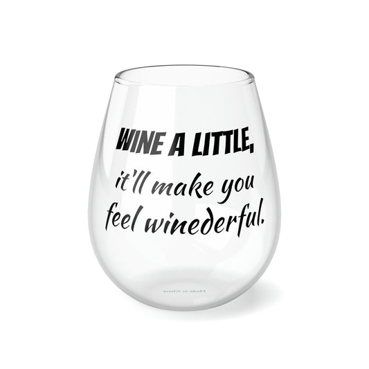 Funny Stemless Wine Glass,"...feel winederful.",Mother's Day Gift, Father's Day Present, Bar Gifts,Unique Birthday,Christmas,Friends His/Her