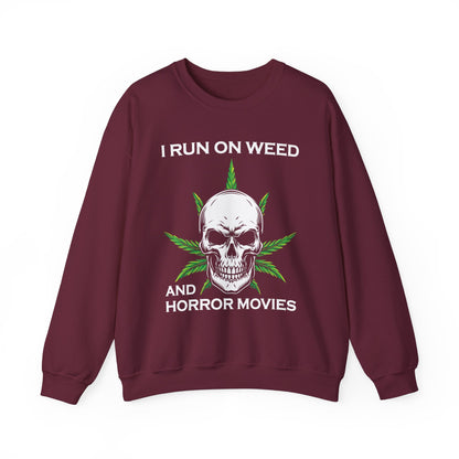 I Run On Weed Horror Movies Sweatshirt Funny Halloween Sweater Stoner Gift Cannabis Halloween Crewneck Scary Halloween Weed Skull Sweater