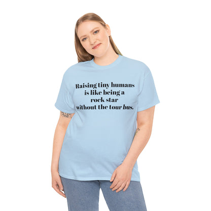 Funny Mom's Unisex Heavy Cotton Tee, "...rock star...", Mother's Day Gift, T-shirt for Her,Ladies Adult Unique Novelty Present