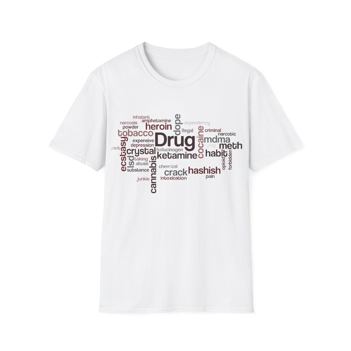 Unisex Drug Types Word Cloud Concept T-shirt, Freedom of Choice Shirt, War on Drugs t shirt, Say No to Drugs, Addiction Tee