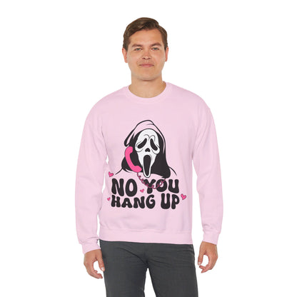 No You Hang Up Sweatshirt Funny Ghostface Sweater Gho-st Calling Halloween Sweatshirt Horror Movie Sweatshirt Scream Halloween Outfit Gift