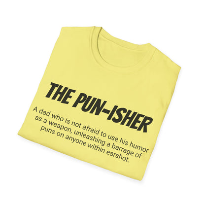 Funny Dad's Mens Softstyle T-shirt, "The Pun-isher", Father's Day Gift, Adult Humorous Unique Novelty Apparel Present,His Tee