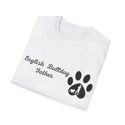 Doggy Dad's T-shirt, "English Bulldog Father", Dog Father's Day Gift, Fur Papa, Unique Men's Apparel Novelty Pet Lover Tee