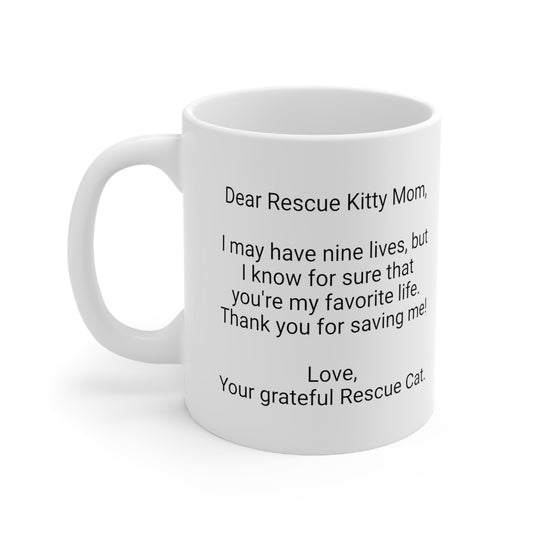 Rescue Cat Mother's Day 11oz Coffee Mug,"I may have nine lives..", Funny Novelty Cat Mother's Present, Rescue Cat Mom Gift, Feline Lover Cup