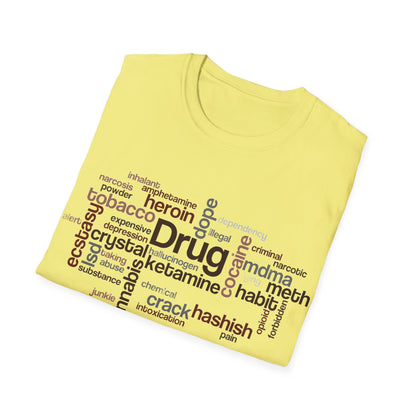 Unisex Drug Types Word Cloud Concept T-shirt, Freedom of Choice Shirt, War on Drugs t shirt, Say No to Drugs, Addiction Tee