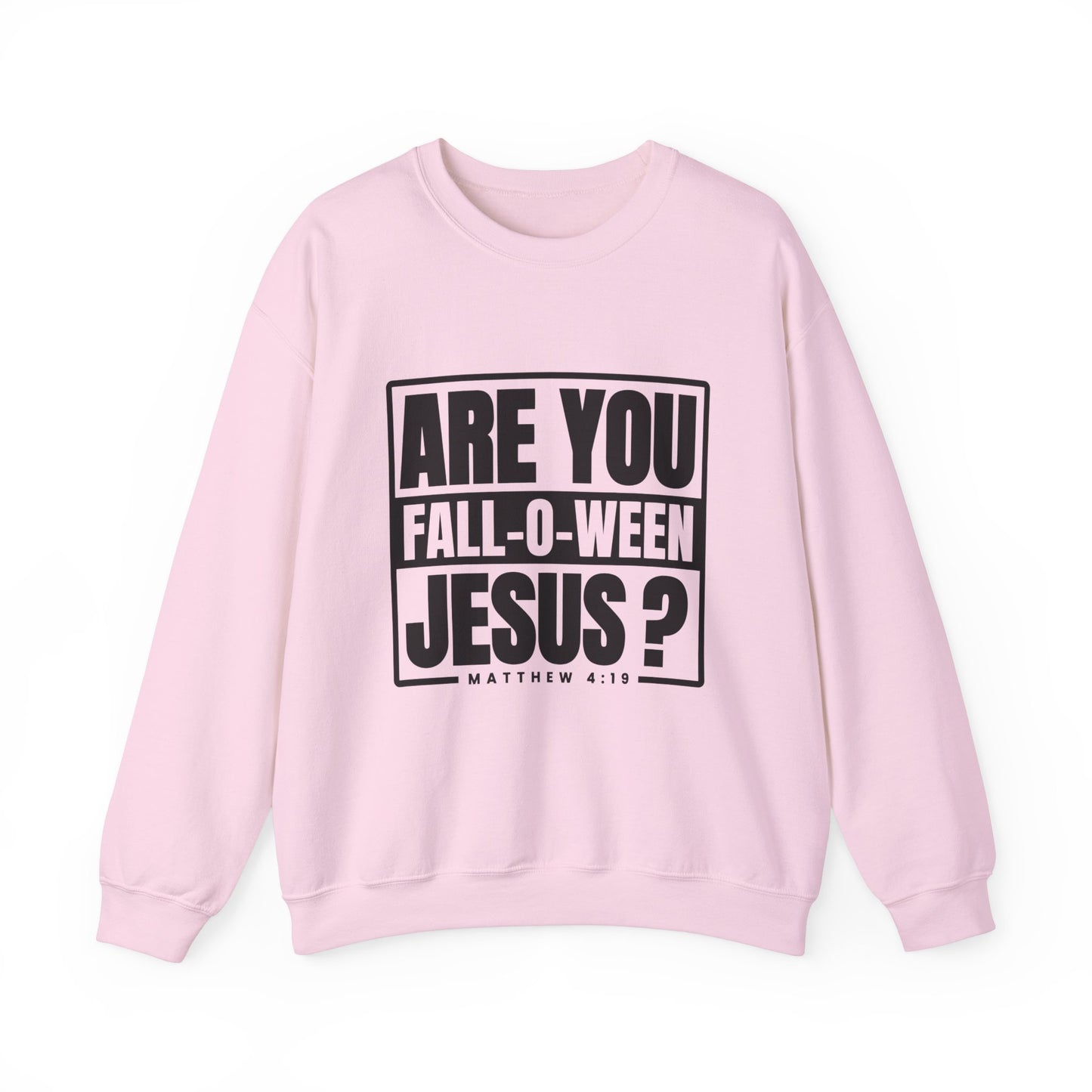 Are You Fall-O-Ween Jesus Sweatshirt Falloween Jesus Halloween Sweater Christian Fall Religious Crewneck Follow Jesus Sweater Matthew Bible