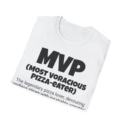 Funny Unisex Softstyle T-Shirt,"MVP - Most Voracious Pizza-eater ",Unique Apparel Gift, Humorous Cool Gag Novelty Tee Present