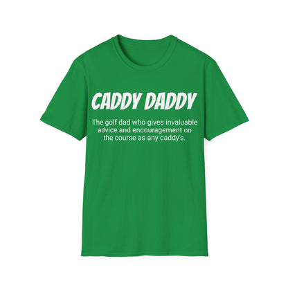 Funny Golf Dad's Mens Softstyle T-shirt, "Caddy Daddy", Father's Day Gift, Humorous Unique Novelty Apparel Present