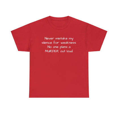 Funny Sarcastic Unisex Softsytle T-shirt, "Never mistake my silence..", Unique Him/Her Gift, Humour Novelty Gag Tee Present