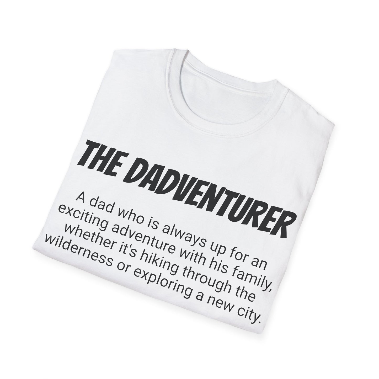 Funny Dad's Mens Softstyle T-shirt, "The Dadventurer", Father's Day Gift, Tee for Him, Adult Humorous Unique Novelty Present