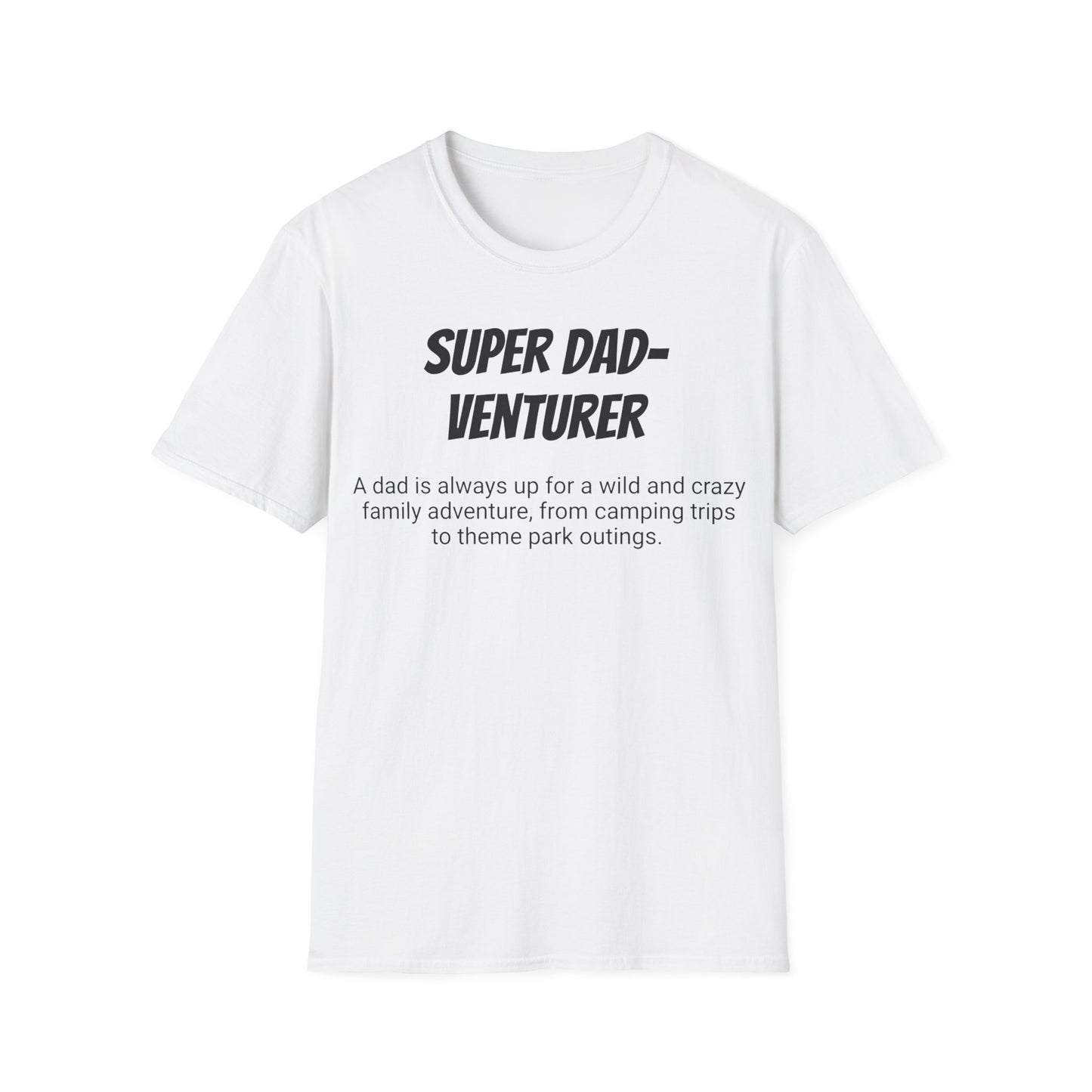 Funny Dad's Mens Softstyle T-shirt, "Super Dad-venturer", Father's Day Gift, Adult Humorous Unique Novelty Apparel Present