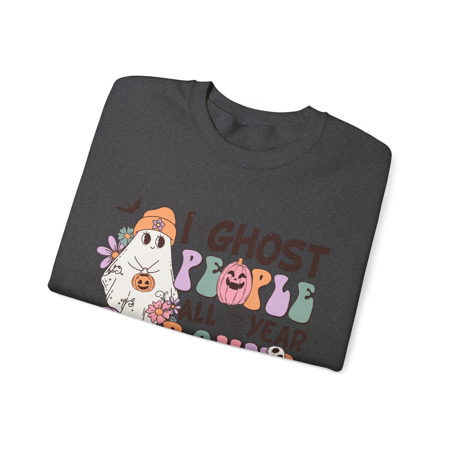 I Ghost People Year Round Sweatshirt Funny Halloween Sweater Retro Halloween Sweatshirt Cool Ghost Halloween Apparel Groovy Spooky Season