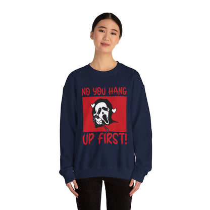 No You Hang Up First Sweatshirt Funny Halloween Sweater Ghostface Halloween Sweatshirt Funny Ghostface Sweater Funny Horror Halloween Gift