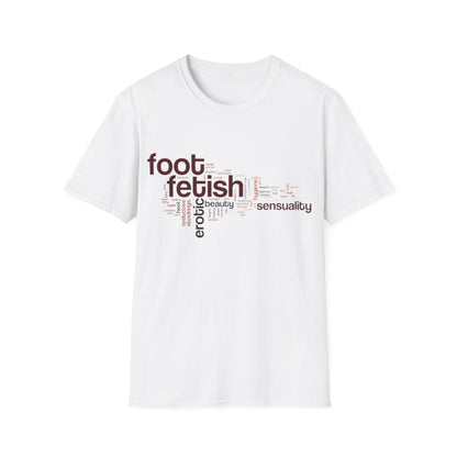 Unisex Foot Fetish Word Cloud T-Shirt, Podophilia t shirt, Erotic Foot Licker, Feet Worship Gift,Naughty Kinky Foot Lover Tee