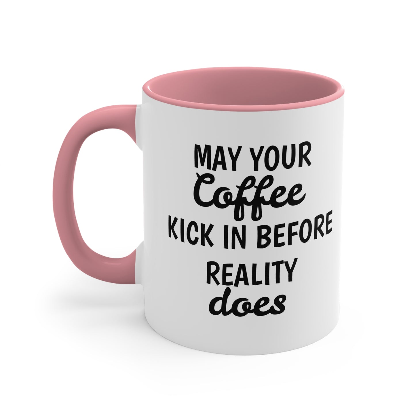 Funny Sarcastic Coffee Mugs,"May your coffee kick in before....",Cool Fun Cups, Great Gift for Him/Her, Hilarious Unique Novelty Gag Present