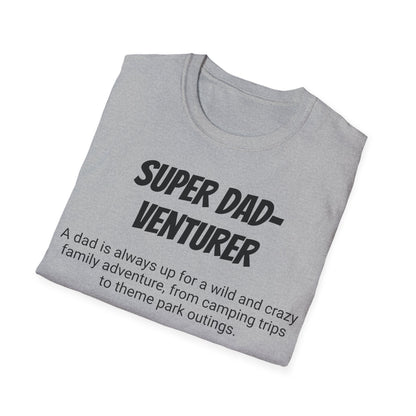 Funny Dad's Mens Softstyle T-shirt, "Super Dad-venturer", Father's Day Gift, Adult Humorous Unique Novelty Apparel Present