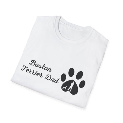 Doggy Dad's T-shirt, "Boston Terrier Dad", Dog Father's Day Gift, Fur Papa, Unique Men's Apparel Novelty Pet Lover Tee Present