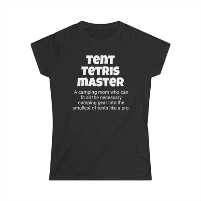 Funny Camping Mom's Women's Softstyle Tee,"Tent Tetris Master", Mother's Day Gift,Ladies Adult T-shirt Unique Novelty Present