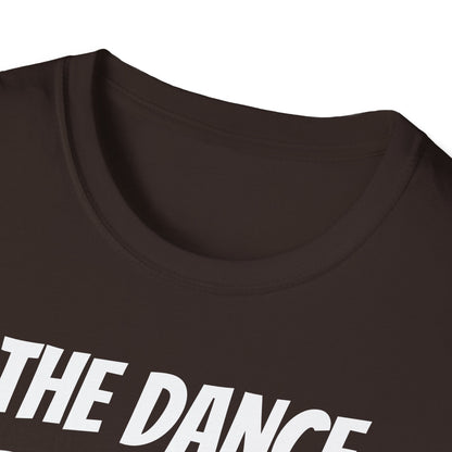 Funny Dad's Mens Softstyle T-shirt, "The Dance Dad-ster",Father's Day Gift, Tee for Him,Adult Humorous Unique Novelty Present