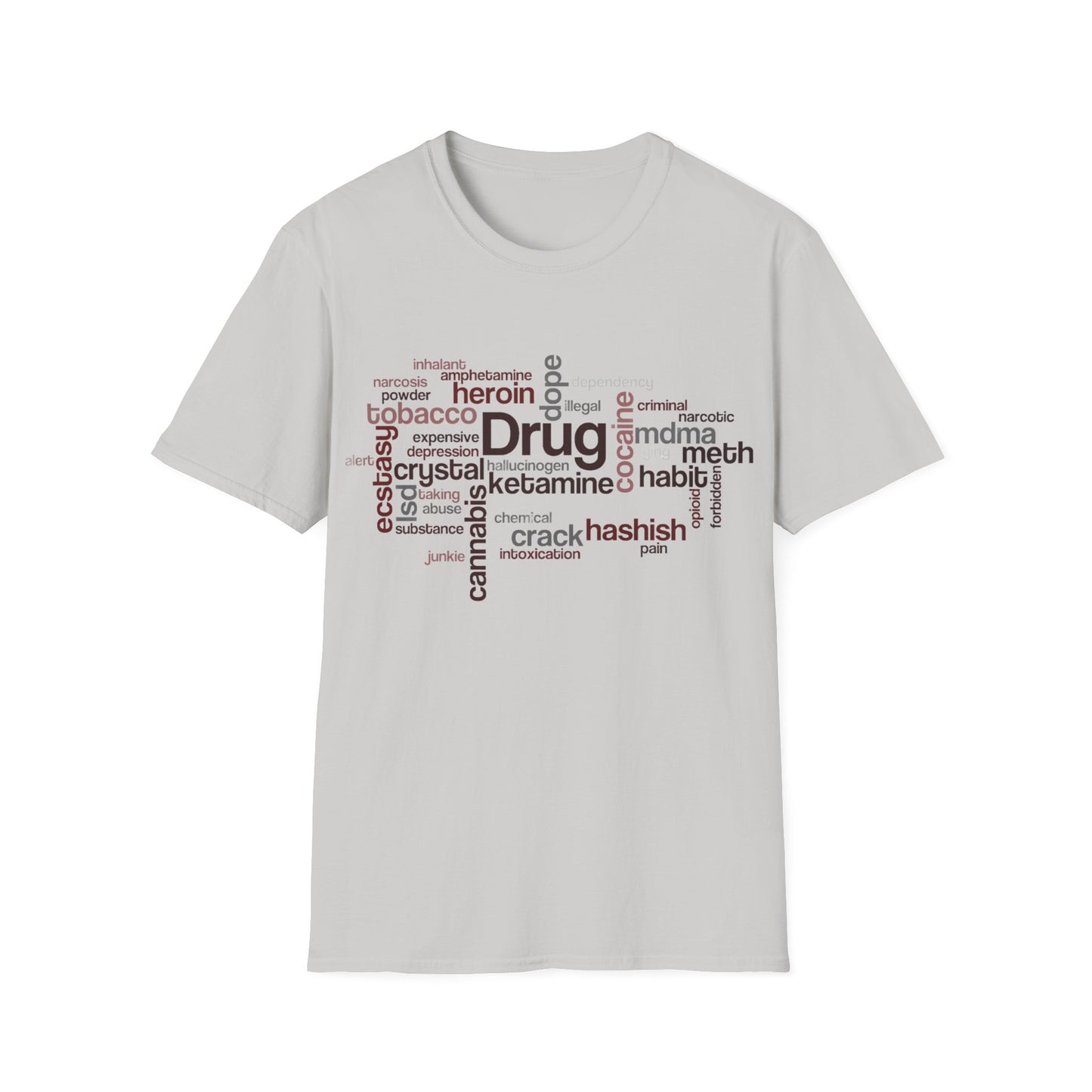 Unisex Drug Types Word Cloud Concept T-shirt, Freedom of Choice Shirt, War on Drugs t shirt, Say No to Drugs, Addiction Tee