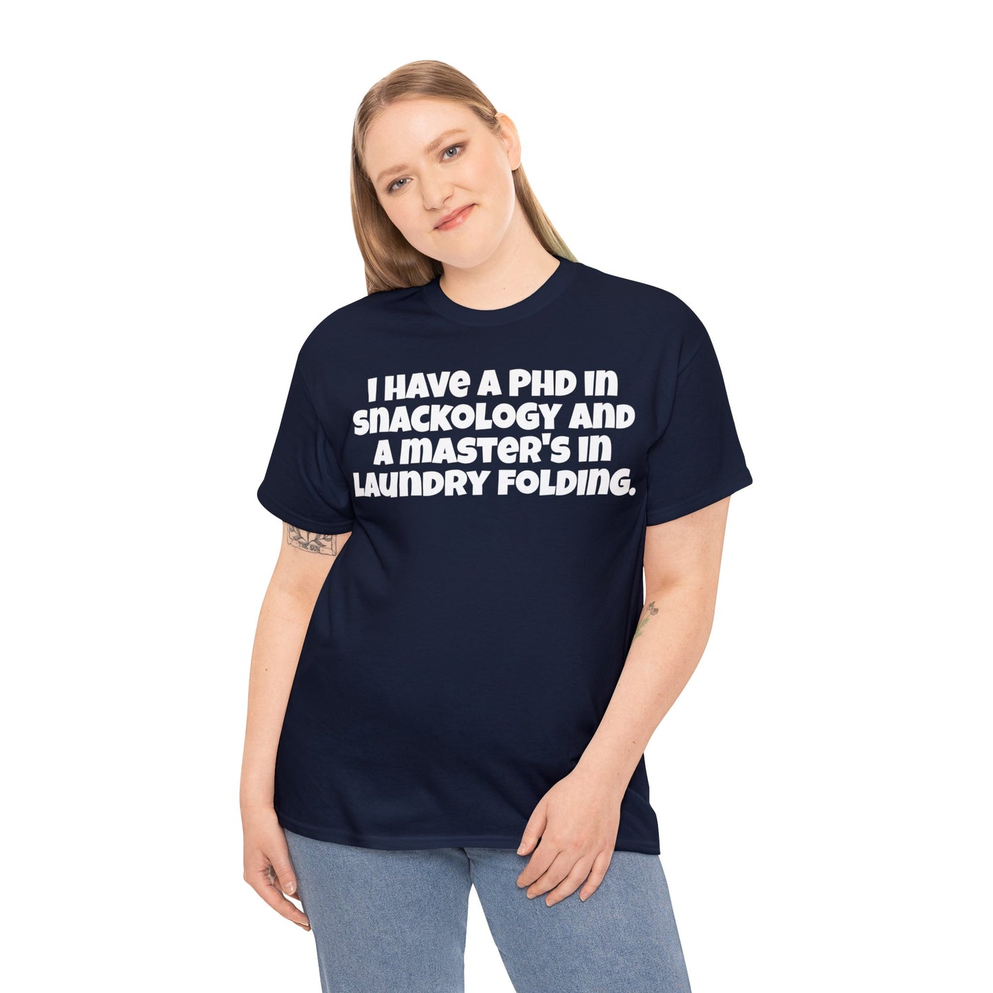 Funny Mom's Unisex Heavy Cotton Tee,"I have a PHD...", Mother's Day Gift, T-shirt for Her,Ladies Adult Unique Novelty Present