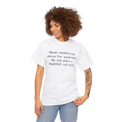 Funny Sarcastic Unisex Softsytle T-shirt, "Never mistake my silence..", Unique Him/Her Gift, Humour Novelty Gag Tee Present