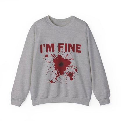 I'm Fine Sweatshirt Bloody Bullet Hole Sweater Funny Halloween Sweatshirt Funny Horror Fan Club Sweater Horror Movie Addict Gift Bloody Tee