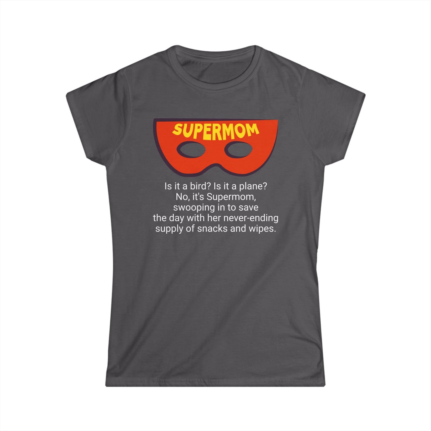 Funny Mom's Women's Softstyle Tee, "SuperMom", Mother's Day Gift, T-shirt for Her, Ladies Adult Unique Novelty Present