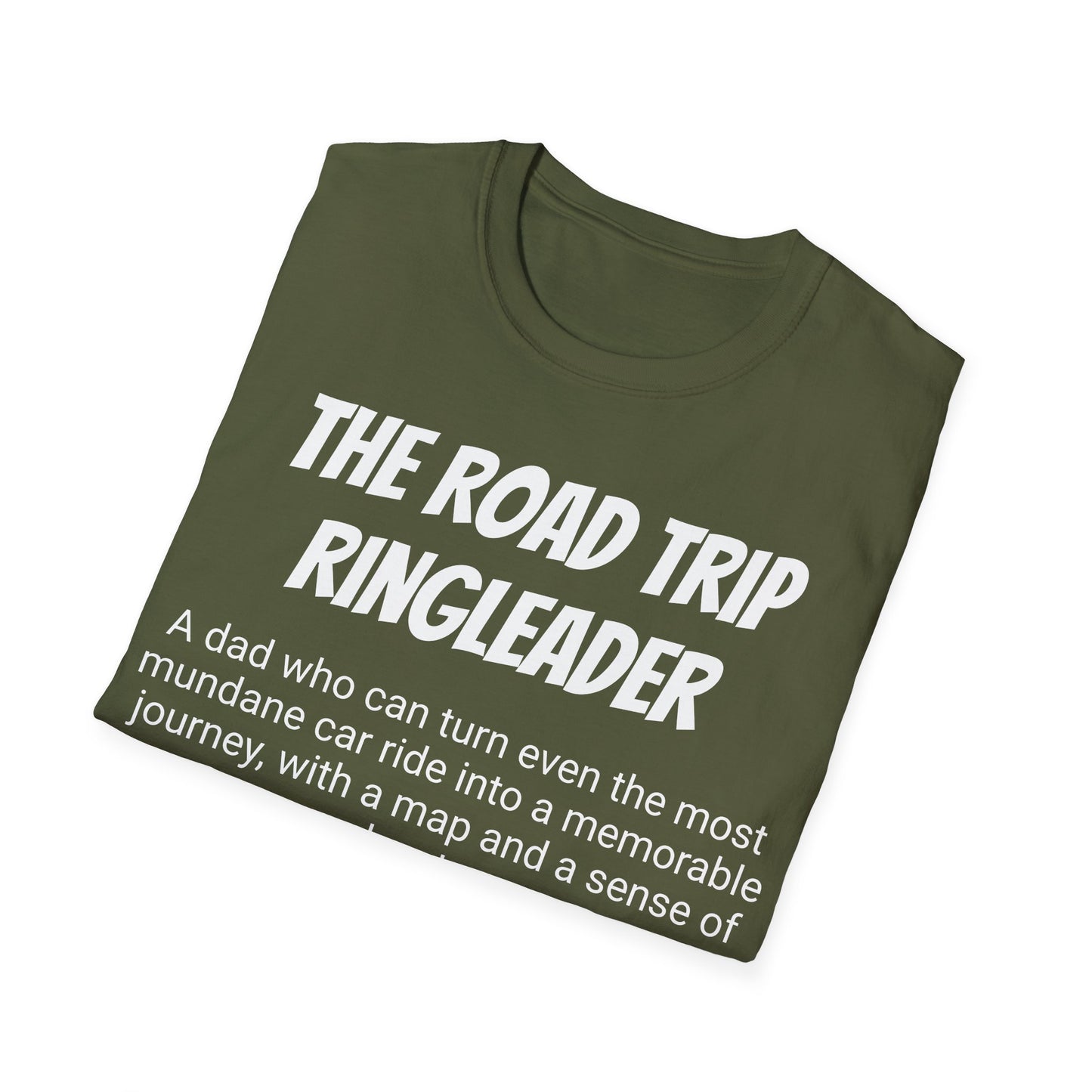 Funny Dad's Mens Softstyle T-shirt, The Road Trip Ringleader",Father's Day Gift,His Tee,Adult Humorous Unique Novelty Present