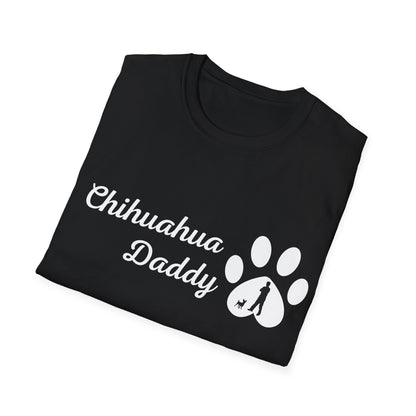 Doggy Dad's T-shirt, "Chihuahua Daddy", Dog Father's Day Gift, Fur Papa, Unique Men's Apparel Novelty Pet Lover Tee Present