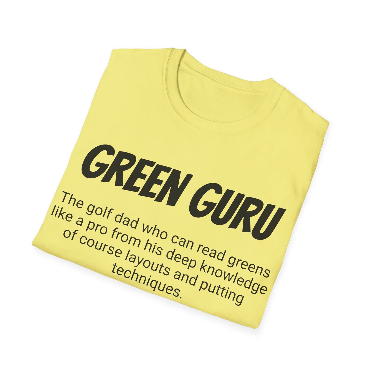 Funny Golf Dad's Mens Softstyle T-shirt, "Green Guru", Father's Day Gift, Humorous Unique Novelty Apparel Present