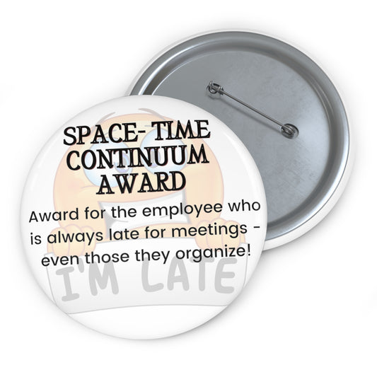 Funny Office Award Pin Button Space-Time Award Pin Work Party Funny Coworkers Gift Funny Year End Office Pins Office Badges Employee Xmas