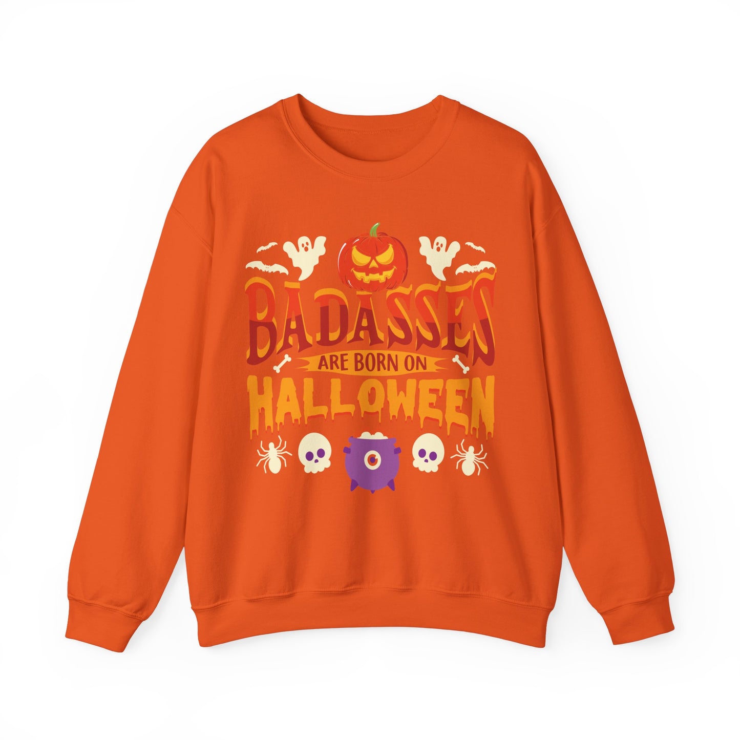 Badasses Are Born on Halloween Sweatshirt Halloween Birthday Sweater Funny Halloween Apparel Halloween Birthday Party Gift Spooky Season