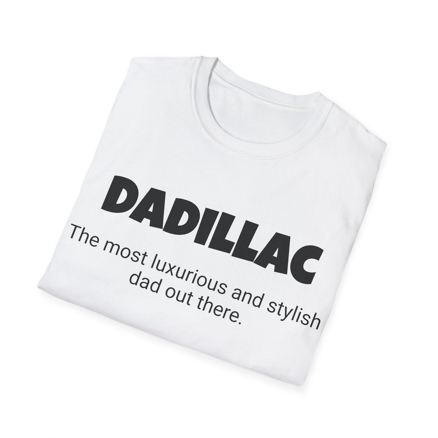 Funny Dad's Mens Softstyle T-shirt, "Dadillac", Father's Day Gift, Tee for Him, Adult Humorous Unique Novelty Apparel Present