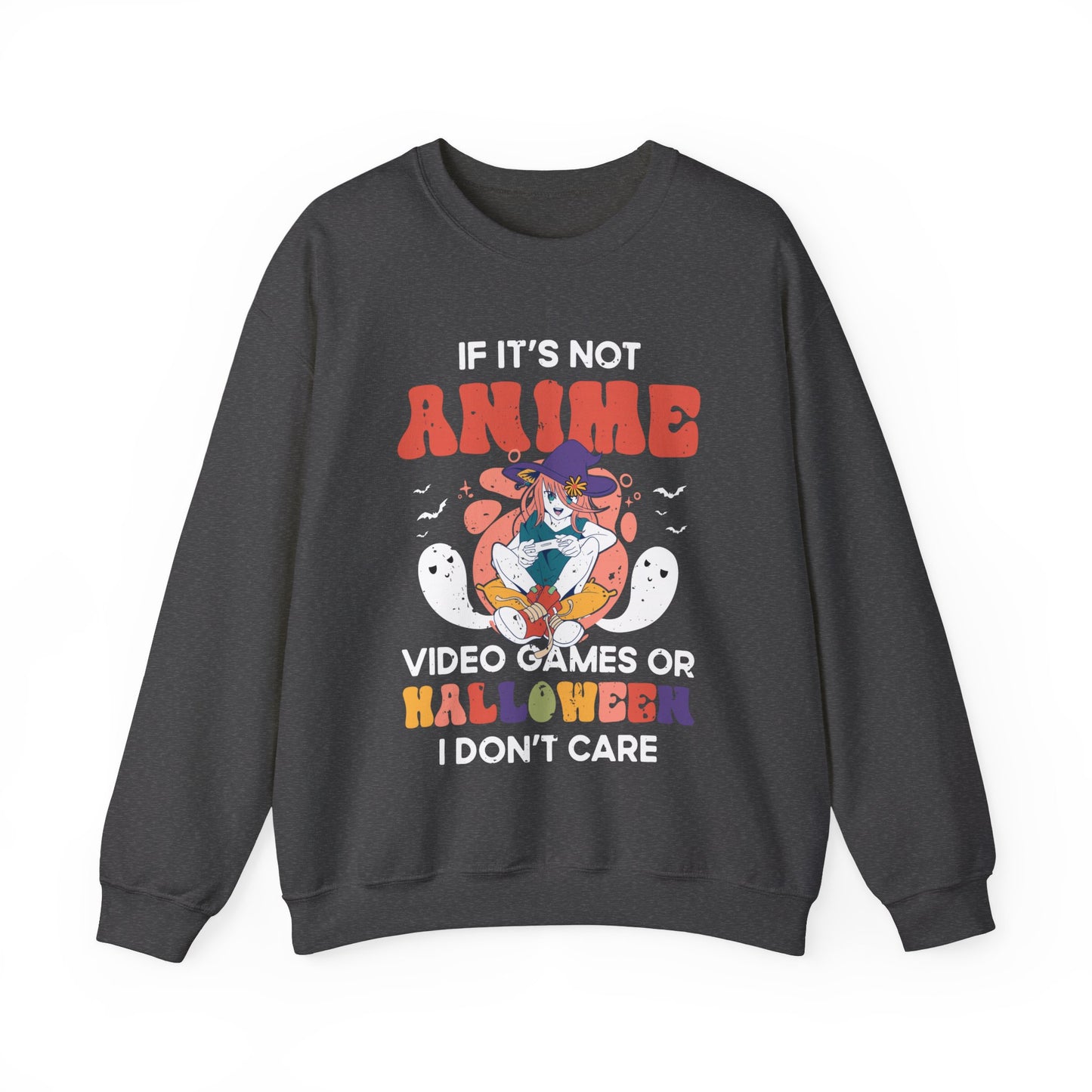 Funny Anime Halloween Sweatshirt If its Not Anime Video Games or Halloween I Dont Care Sweater Anime Halloween Witch Sweater Anime Lovers