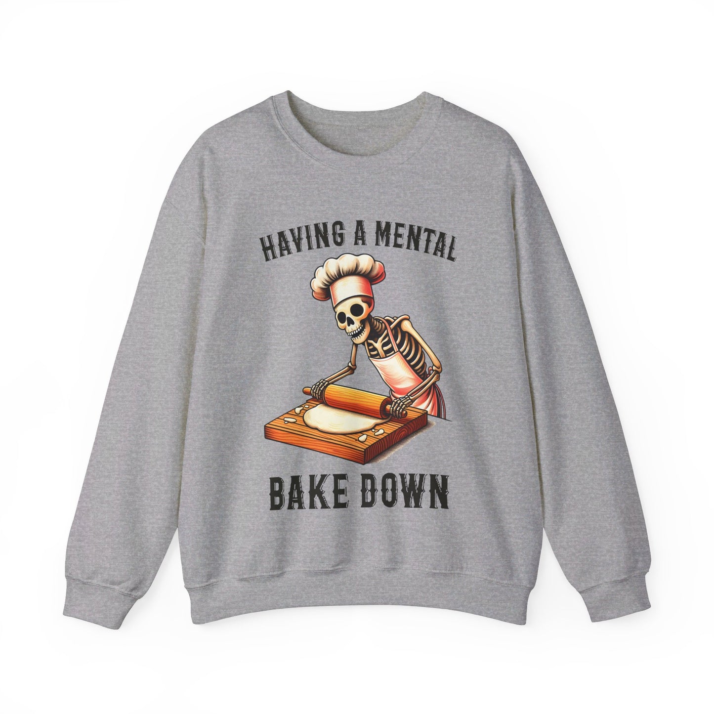 Funny Skeleton Baker Sweatshirt Having A Mental Bake Down Pullover Sweater Funny Halloween Baker Sweatshirt Baking Lover Expert Baker Gift